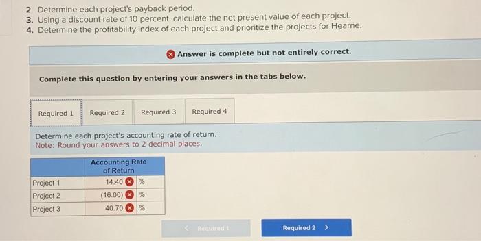 Hearne Company has a number of potential capital investments. Because these projects