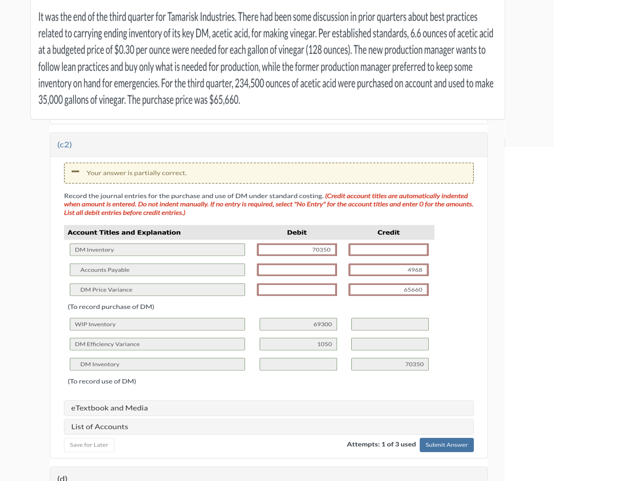  (c2) Your answer is partially correct. Record the journal entries for