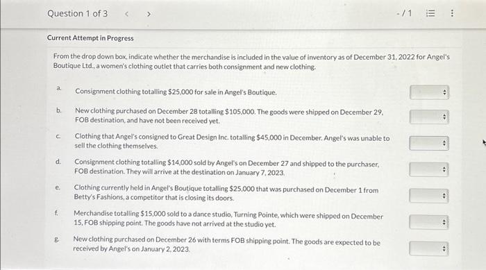  Question 1 of 3 Current Attempt in Progress a. From the