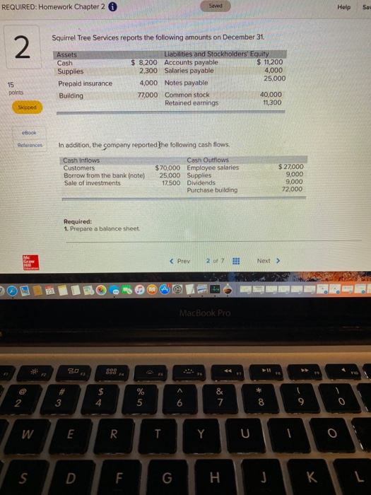  REQUIRED: Homework Chapter 26 Help Sal Squirrel Tree Services reports the