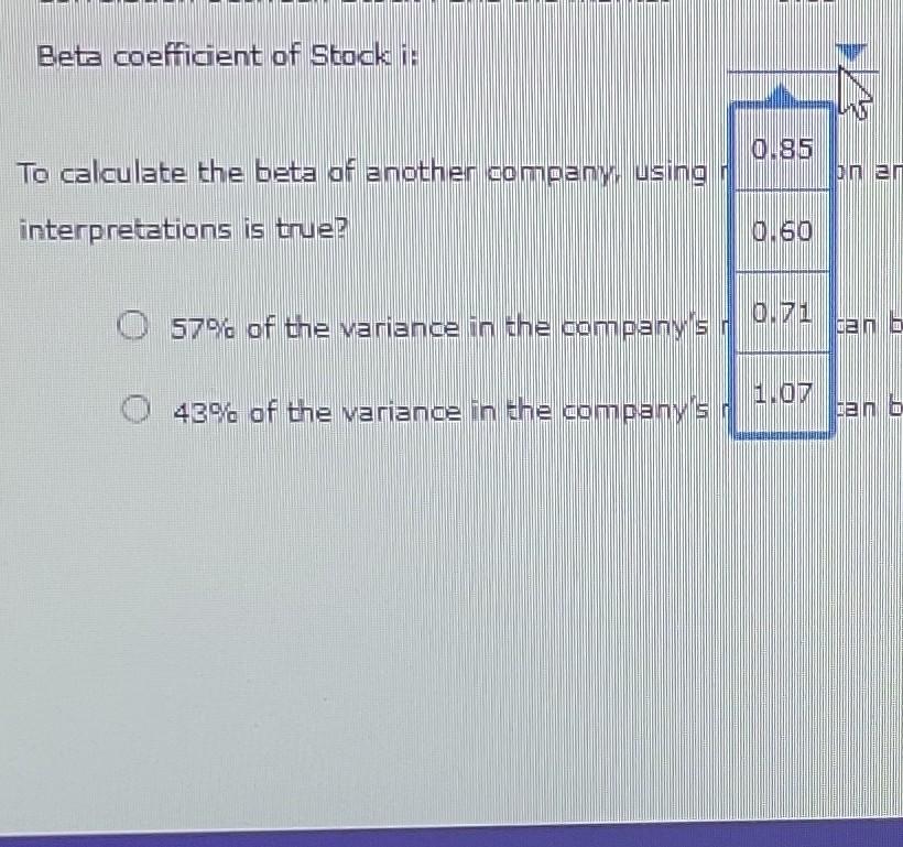 stock. Using the information given in the following table, calculate the beta