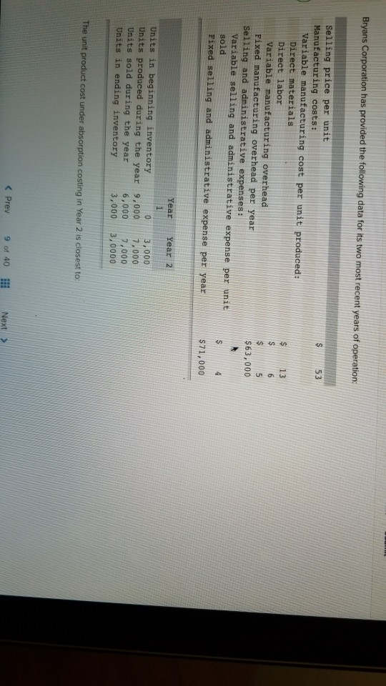  Bryans Corporation has provided the following data for its two most