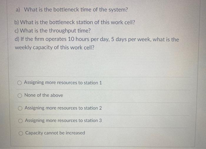 this three station work cell. How can the manager accomplish this goal?
