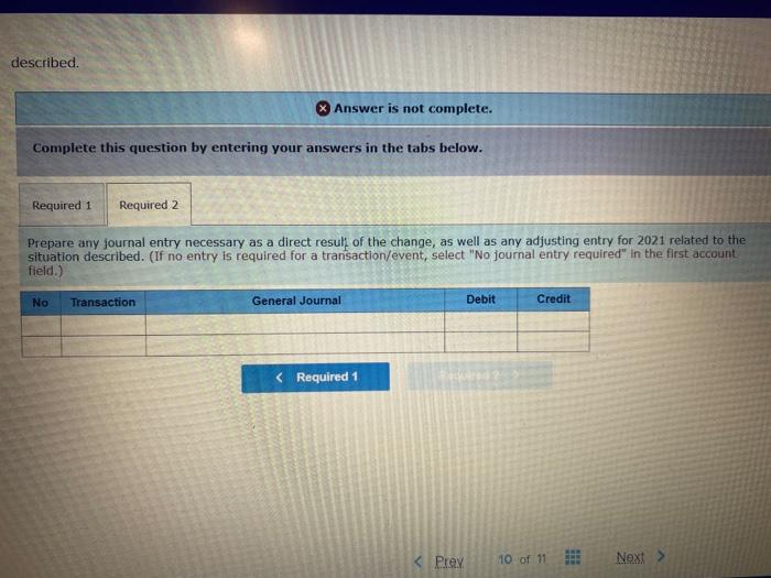 indicate comple Problem 20-8 (Algo) Accounting changes; six situations (LO20-1, 20-3, 20-4)