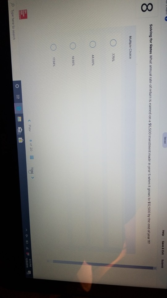  Saved Help Save & Exit Submit Solving for Rates What annual