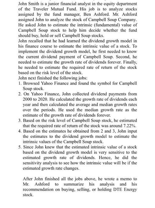  John Smith is a junior financial analyst in the equity department