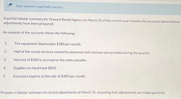  Your answer is partially correct. A partial tabular summary for Howard