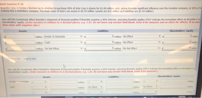  Brief Exercise 9-26 Bramble Corp. is facing a decision as to