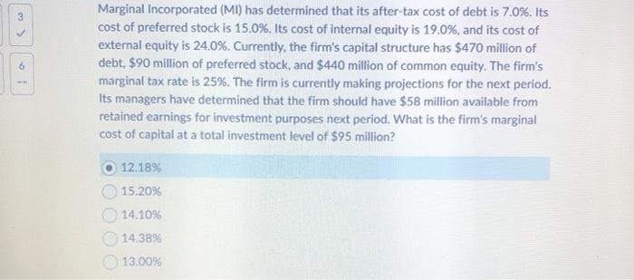  please help 3 Marginal Incorporated (MI) has determined that its after-tax