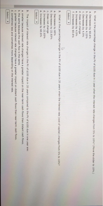 investments The equations below show the discounted or present value of cash
