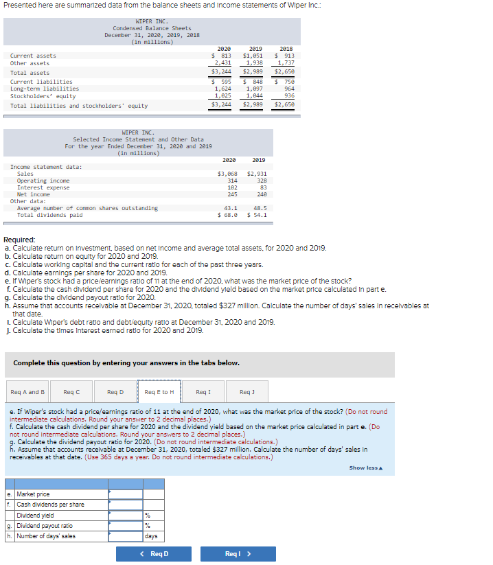 return on equlty for 2020 and 2019. c. Calculate working capital and