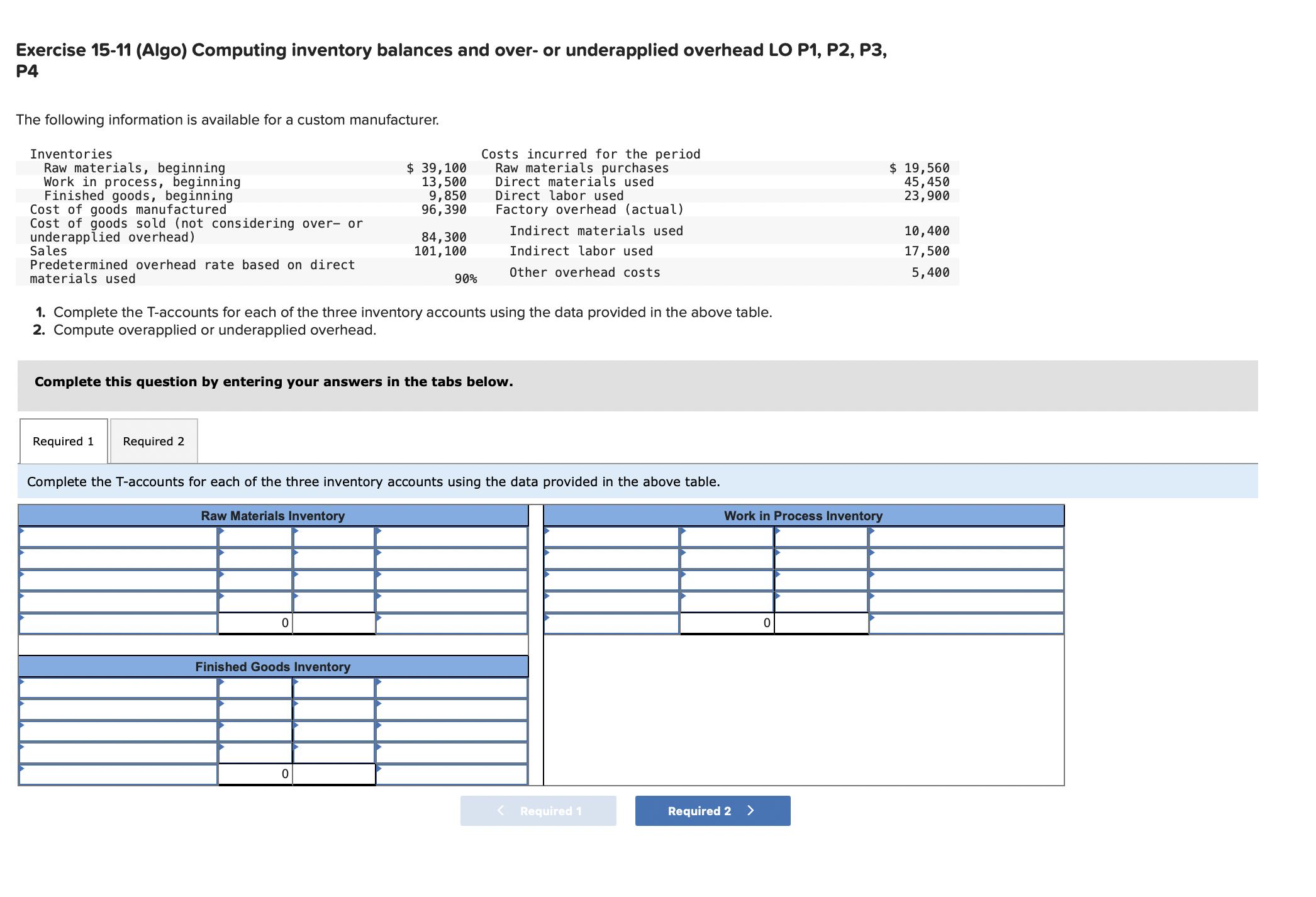  Exercise 15-11 (Algo) Computing inventory balances and over- or underapplied overhead