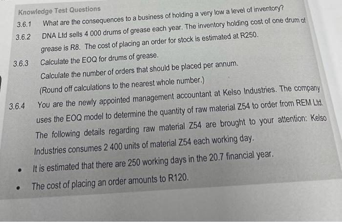  Knowledge Test Questions 3.6.1 What are the consequences to a business