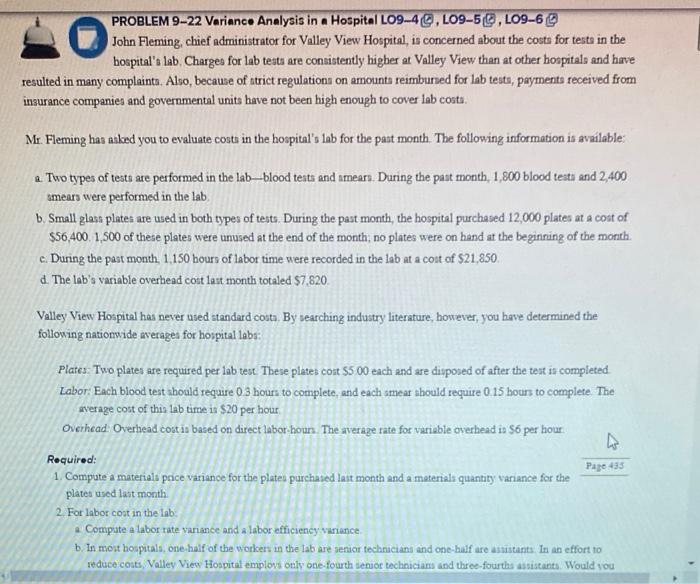help PROBLEM 9-22 Variance Analysis in a Hospital LO9-40, L09-5, L09-69 John