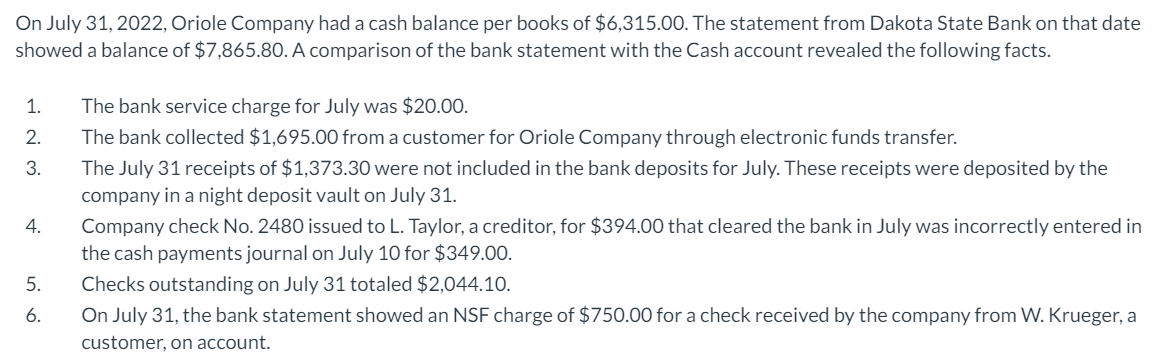 Please answer Part 2 Please answer Part 2 On July 31, 2022,