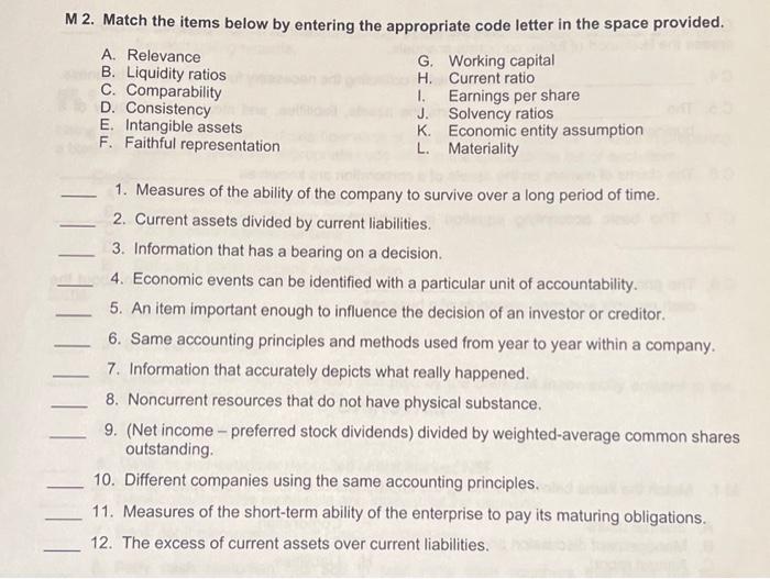  M 2. Match the items below by entering the appropriate code