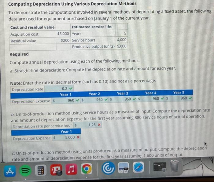 Computing Depreciation Using Various Depreciation Methods To demonstrate the computations involved