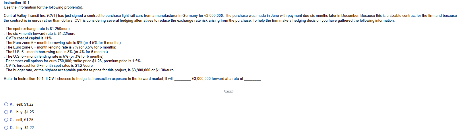  nstruction10.1: Use the information for the following problem(s). Central Valley Transit