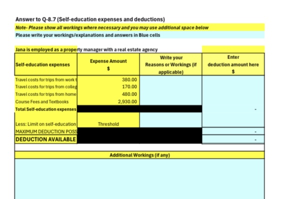  Answer to Q-8.7(Self-education expenses and deductions) Note- Please show all workings