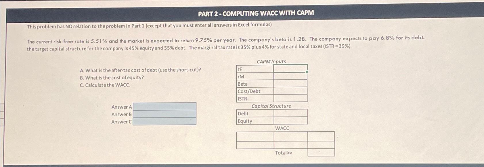  PART 2-COMPUTING WACCWITH CAPM This problem has NO relation to the