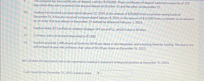 to determine the amount of cash to report on the December 31,2023