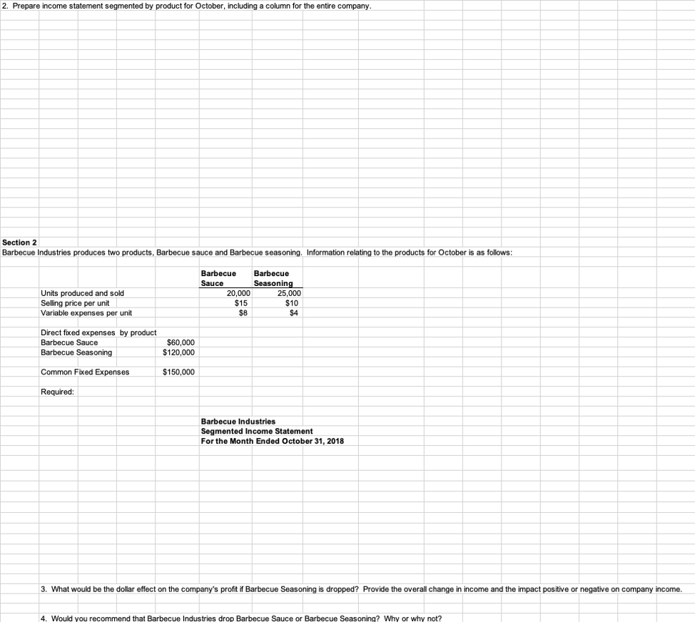  2. Prepare income statement segmented by product for October, including a