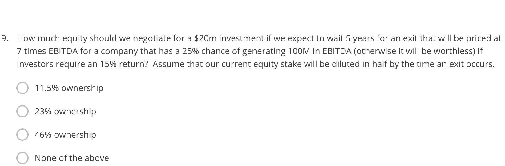 9. How much equity should we negotiate for a $20m investment if