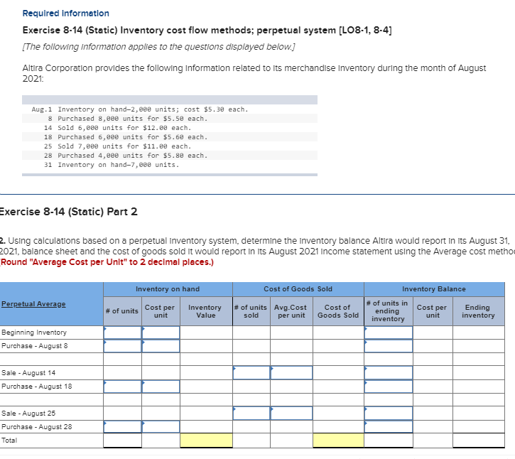 (LO8-1, 8-4] The following Information applies to the questions displayed below.] Altira