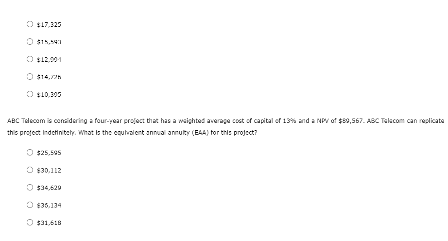 mutually exclusive projects. it chooses project A, ABC Telecom will have the