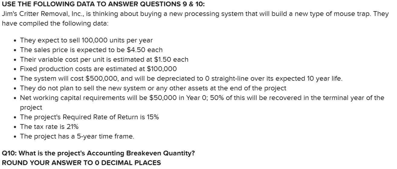  USE THE FOLLOWING DATA TO ANSWER QUESTIONS 9 & 10: Jim's