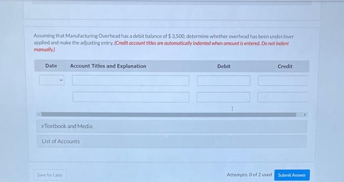 the specifications of the project. Using a job cost system to produce