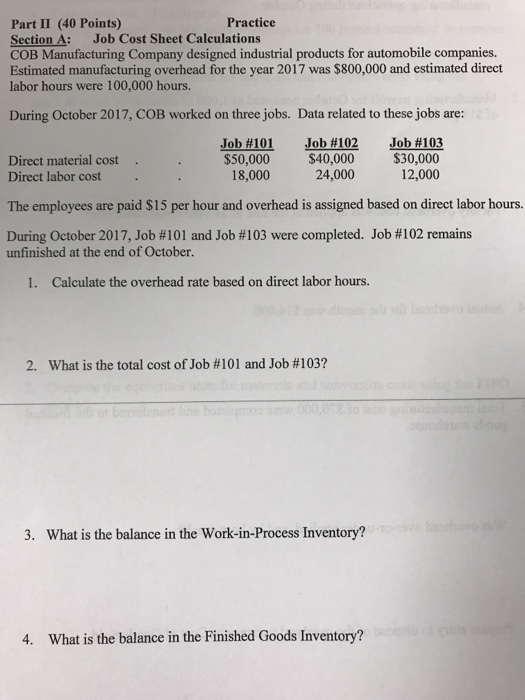  Practice Part II (40 Points) Section A: Job Cost Sheet Calculations