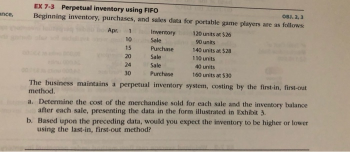  Ex7-3 EX 7-3 Perpetual inventory using FIFO OBJ. 2, 3 Beginning