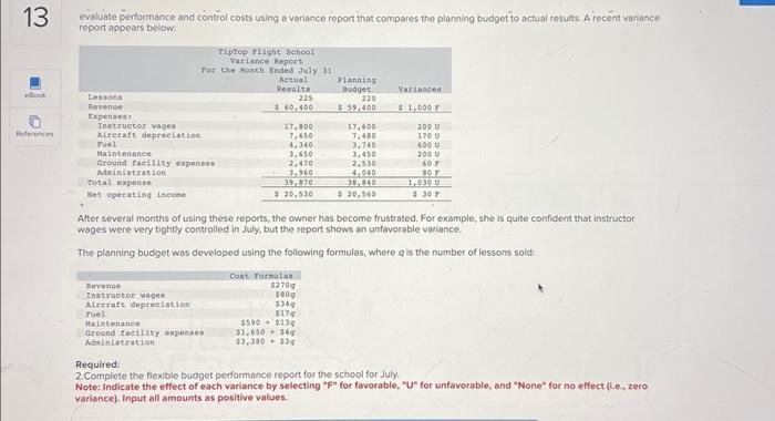  evaluate performance and control costs using a variance report that compares