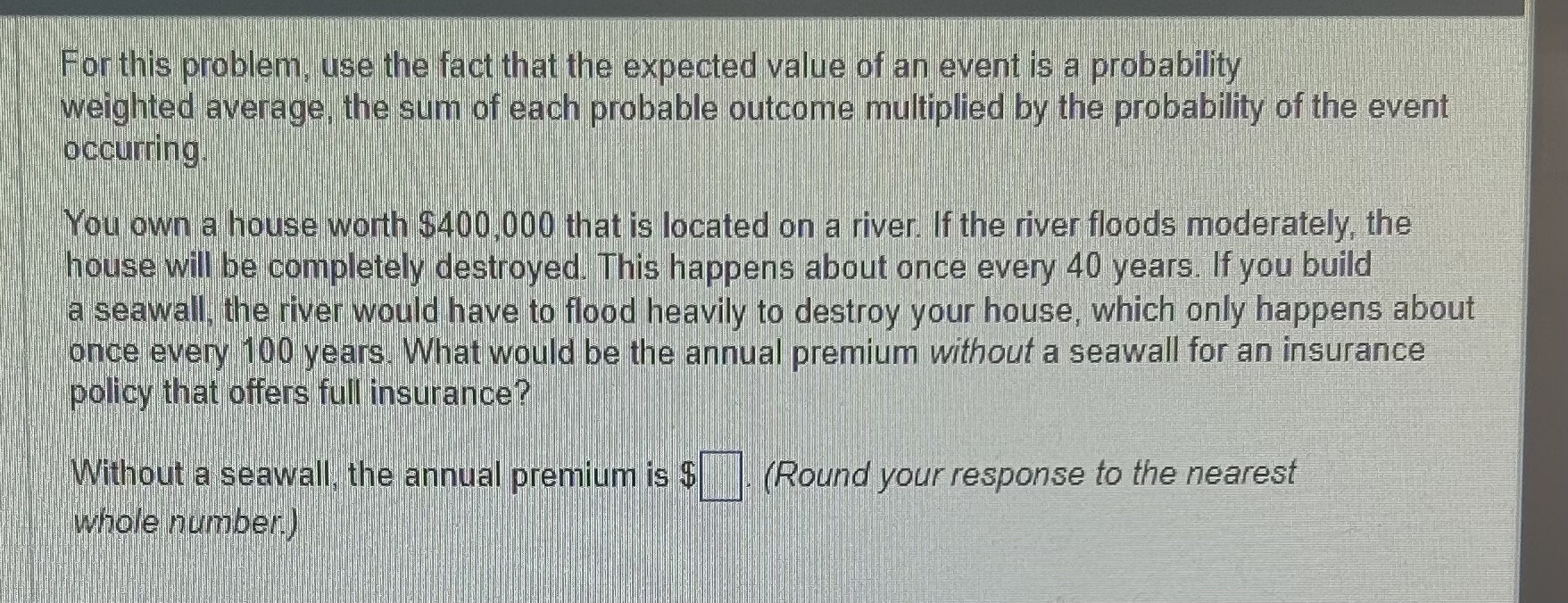  For this problem, use the fact that the expected value of