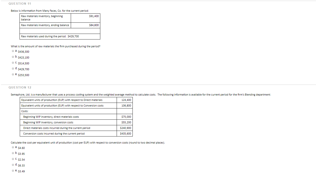 QUESTION 11 Below is information from Many Faces, Co. for the