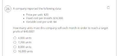  (26) A compary reported the following data: Price per unit: 120