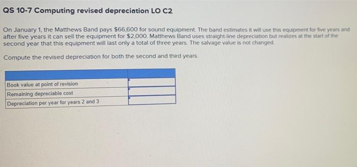 the last three months of the first year 2 Compute depreciation expense