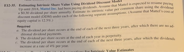  E12-35. Estimating Intrinsic Share Value Using Dividend Discount Model Up until