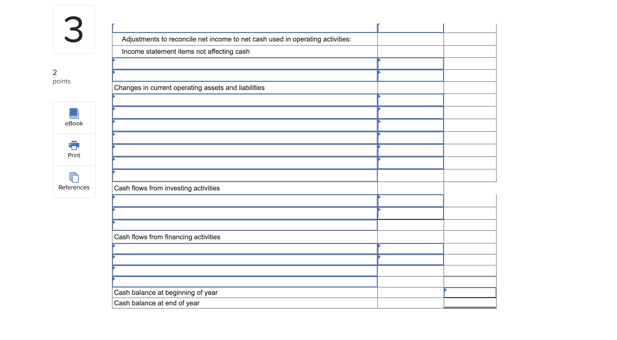 are declared or paid. b. Issued additional stock for $8,300 cash. c.