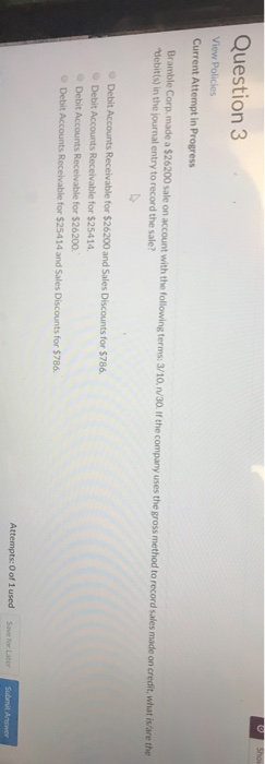  Shor Question 3 View Policies Current Attempt in Progress Bramble Corp.