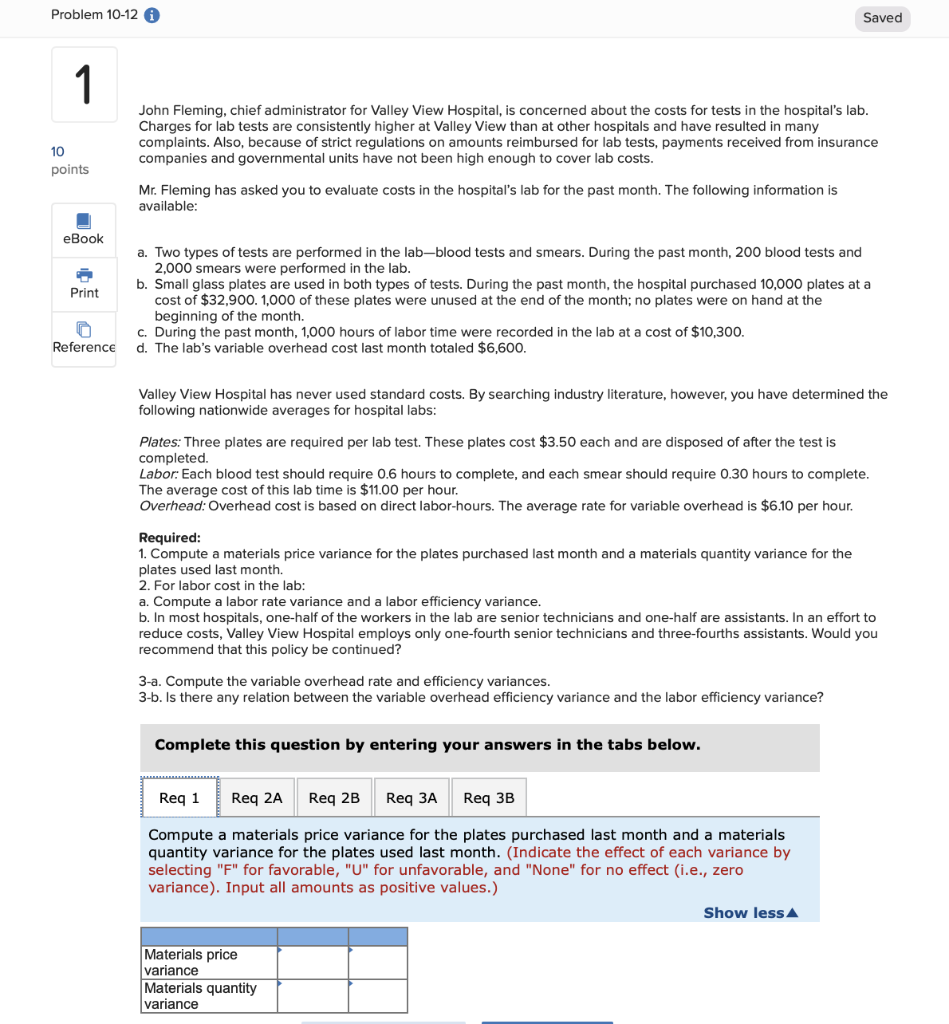  Problem 10-12 Saved John Fleming, chief administrator for Valley View Hospital,