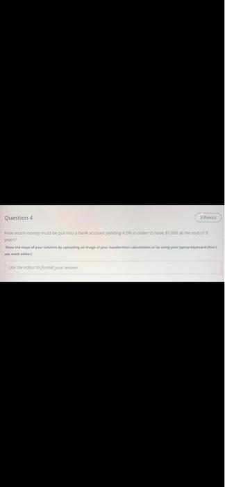  Question Questions 4 Points Question 13 What is the future value