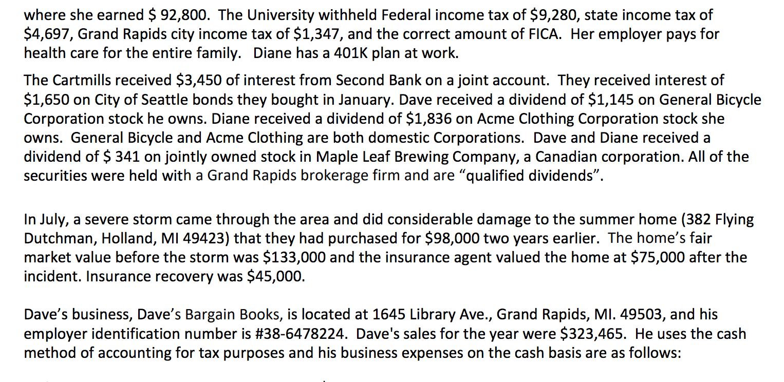 ** *** * REQUIREMENT Prepare the Federal Income Tax return for Dave