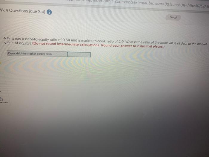  heinl_con=con&external_browser=08&launchUrl=https%253AE INK 4 Questions (due Sat) i Savod A firm has