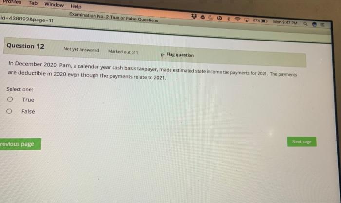  Profiles Tab Window Help Examination No. 2 True or False Questions