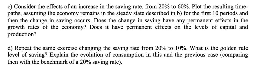 parameter values calculate the steady state value of capital per capita. Parameter