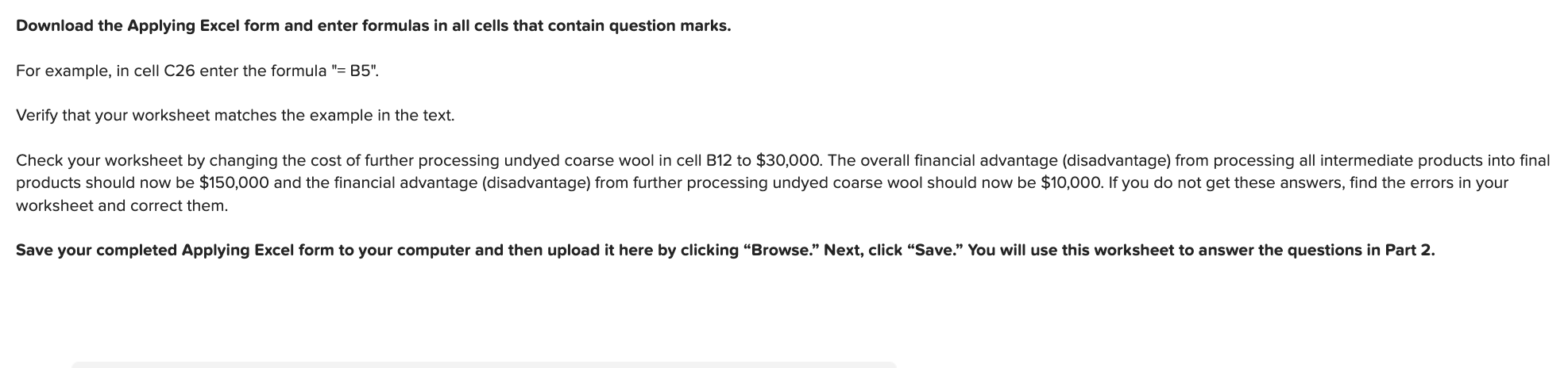 Please include ALL FORMULAS. Thank you! Download the Applying Excel form and
