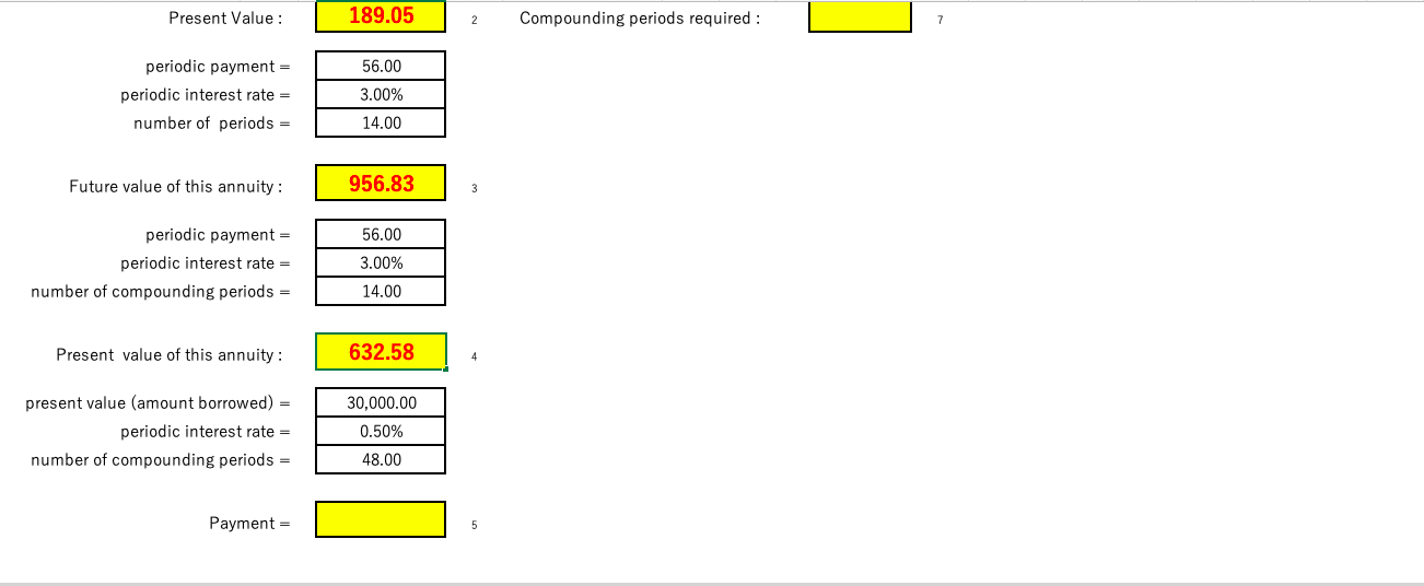 1 2 Compounding periods required : Future value of this annuity: 956.83