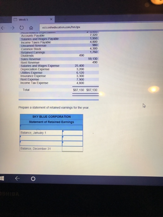 Statement of Retained Earnings LO 44 The Sky Blue Corporation has the